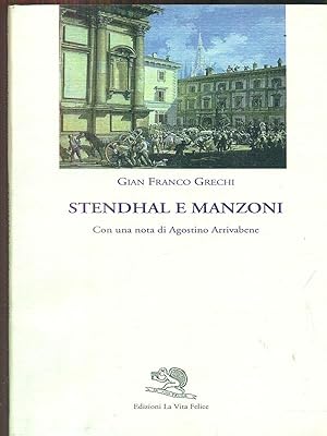 Bild des Verkufers fr Stendhal e Manzoni zum Verkauf von Librodifaccia
