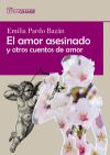 Seller image for El amor asesinado y otros cuentos de amor (Edicin en letra grande) for sale by Agapea Libros