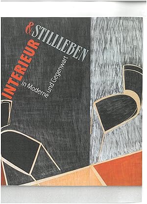 Immagine del venditore per Interieur & Stillleben in Moderne und Gegenwart venduto da Kunstmuseum der Stadt Albstadt