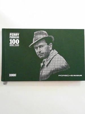 Seller image for Ferry Porsche: 100 jahre/years: Porsche Museum for sale by Cotswold Internet Books