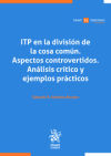 Seller image for ITP en la divisin de la cosa comn. Aspectos controvertidos. Anlisis crtico y ejemplos prcticos for sale by AG Library