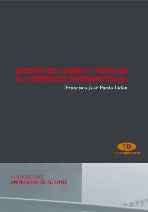 Seller image for Medios de cobro y pago en el comercio internacional for sale by Midac, S.L.