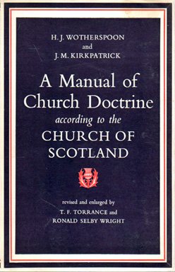 Seller image for A Manual of Church Doctrine According to the Church of Scotland for sale by Redux Books