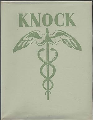 KNOCK ou le triomphe de la médecine. Comédie en trois actes