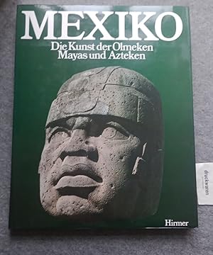 Immagine del venditore per Mexiko : die Kunst der Olmeken, Mayas und Azteken. venduto da Druckwaren Antiquariat