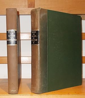 Tutte Le Opere di Niccolo Machiavelli, Cittadino e Segretario Fiorentino [ Complete in 2 Volumes ]