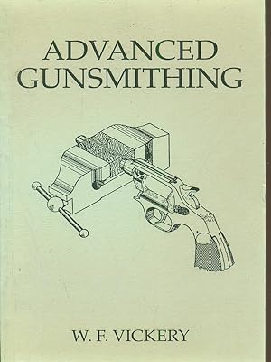 Imagen del vendedor de Advanced Gunsmithing a la venta por Librodifaccia