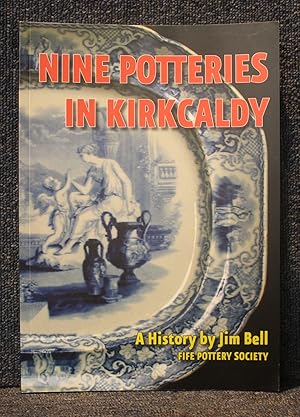 Nine Potteries in Kirkcaldy