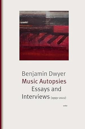 Seller image for Music Autopsies: Essays and Interviews (1999 2022) for sale by Rheinberg-Buch Andreas Meier eK