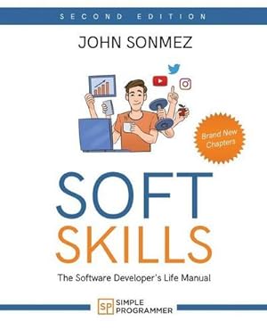 Bild des Verkufers fr Soft Skills: The Software Developer's Life Manual zum Verkauf von Rheinberg-Buch Andreas Meier eK