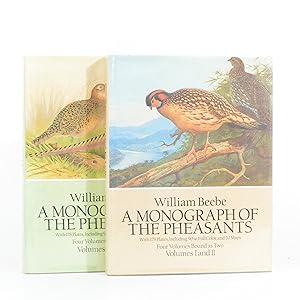 Monograph of the Pheasants (Four volumes bound as two)