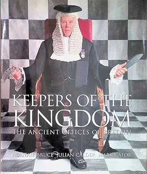 Bild des Verkufers fr Keepers of the Kingdom: The Ancient Offices of Britain zum Verkauf von Klondyke