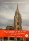 Imagen del vendedor de La persecucin religiosa del clero en Asturias, 1934-1936 y 1937 : martirios y odiseas a la venta por AG Library