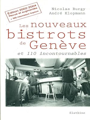 Bild des Verkufers fr Les nouveaux bistrots de Geneve zum Verkauf von Librodifaccia