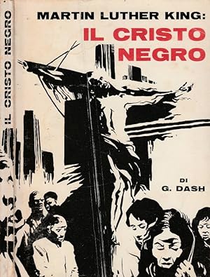 Martin Luther King: Il Cristo negro