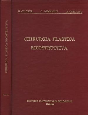 Immagine del venditore per Chirurgia plastica ricostruttiva venduto da Biblioteca di Babele