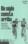 Seller image for Un siglo cuesta arriba for sale by Agapea Libros