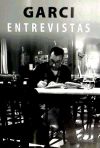 Seller image for GARCI ENTREVISTAS for sale by Agapea Libros