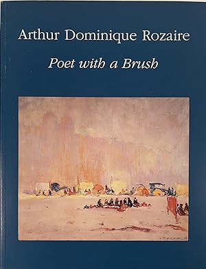 Imagen del vendedor de Arthur Dominique Rozaire: Poet with a Brush a la venta por McCanse Art