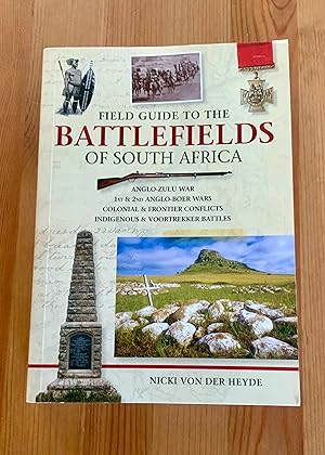Bild des Verkufers fr FIELD GUIDE TO THE BATTLEFIELDS OF SOUTH AFRICA zum Verkauf von Highstreet Books ABA ILAB