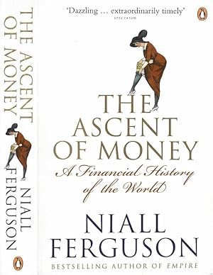 Bild des Verkufers fr The ascent of money A financial history of the world zum Verkauf von Biblioteca di Babele