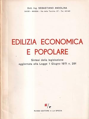 Edilizia economica e popolare Sintesi della legislazione aggiornata alla legge 1 giugno 1971 n. 291