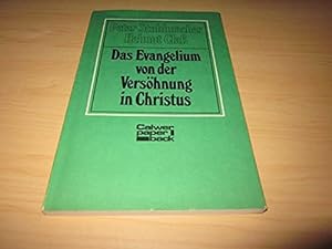 Immagine del venditore per Das Evangelium von der Verso?hnung in Christus (Calwer Paperback) (German Edition) venduto da Redux Books
