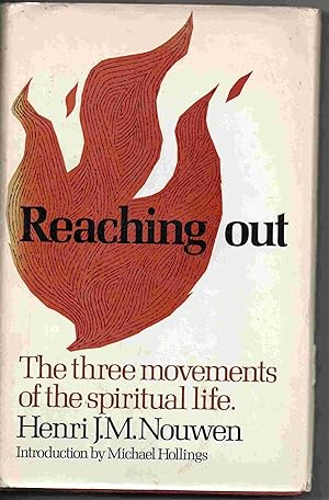 Imagen del vendedor de Reaching Out: The Three Movements of the Spiritual Life a la venta por Joy Norfolk, Deez Books