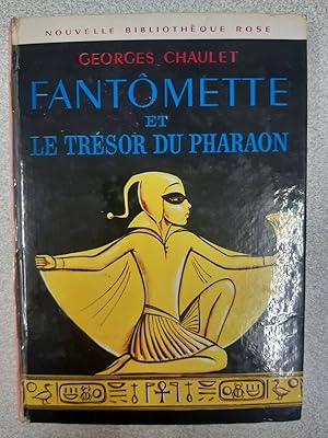 Imagen del vendedor de Fantomette et le tresor du pharaon a la venta por Dmons et Merveilles