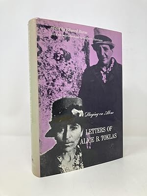 Imagen del vendedor de Staying on Alone: The Letters of Alice B Toklas a la venta por Southampton Books