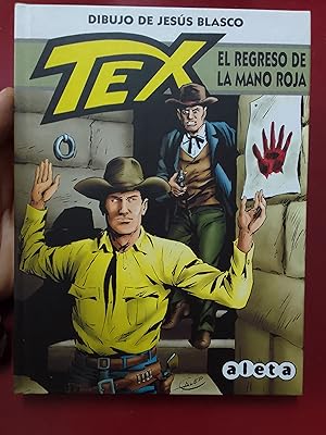 Tex. El regreso de la mano roja
