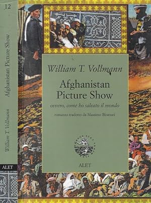 Imagen del vendedor de Afghanistan Picture Show ovvero, come ho salvato il mondo a la venta por Biblioteca di Babele