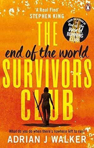 Seller image for The End of the World Survivors Club for sale by WeBuyBooks