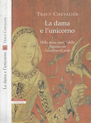 Seller image for La dama e l'unicorno for sale by Biblioteca di Babele