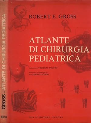 Imagen del vendedor de Atlante di chirurgia pediatrica a la venta por Biblioteca di Babele