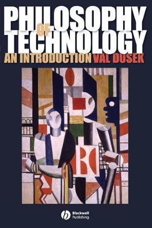 Immagine del venditore per Philosophy of Technology: An Introduction venduto da WeBuyBooks