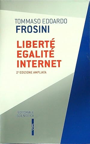 Liberte egalite Internet