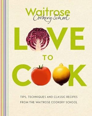 Seller image for Love to Cook for sale by WeBuyBooks