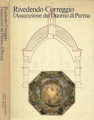 Rivedendo Correggio: l'Assunzione del Duomo di Parma