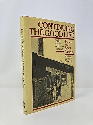 Seller image for Continuing the Good Life Half a Century for sale by Southampton Books