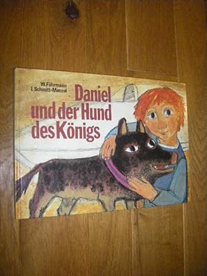 Daniel und der Hund des Königs. Eine Legende