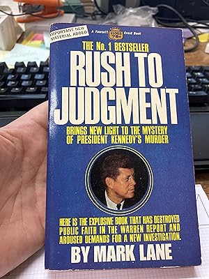 Image du vendeur pour Rush to Judgment and The Untold Story Why the Kennedys lost the Book Battle mis en vente par Indian Hills Books