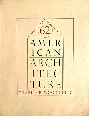 American Architecture (Catalogue 62) Part I: Books; Part II: Prints, Drawings, Watercolors, Photo...