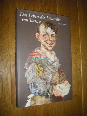 Das Leben des Lazarillo von Tormes. Seine Freuden und Leiden