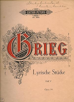 Immagine del venditore per Lyrische Stcke fr Pianoforte, Opus. 54, seinem Freund Julius Rntgen gewidmet, Heft V [Vintage Piano Solo Sheet Music] Peters Edition No. 2651 venduto da Little Stour Books PBFA Member