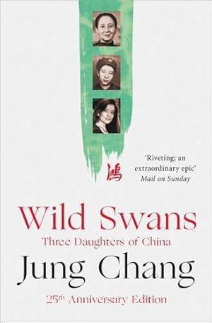 Seller image for Wild Swans: Three Daughters of China for sale by WeBuyBooks 2