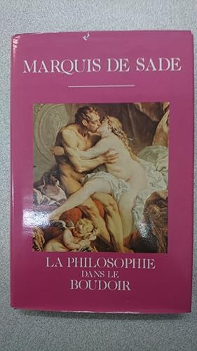 Seller image for La philosophie dans le boudoir for sale by Dmons et Merveilles