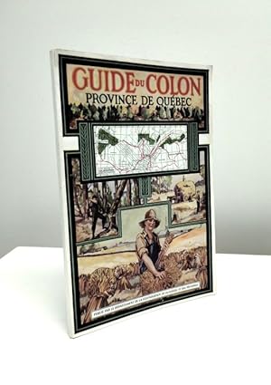 Image du vendeur pour Le guide du colon, province de Qubec mis en vente par Jean-Claude Veilleux, Libraire