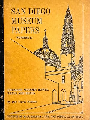 Seller image for San Diego Museum Papers Number 13: Chumash Wooden Bowls, Trays and Boxes for sale by Randall's Books