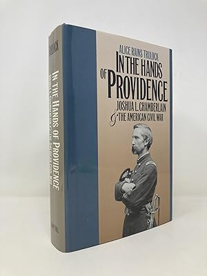 Seller image for In the Hands of Providence: Joshua L. Chamberlain and the American Civil War for sale by Southampton Books
